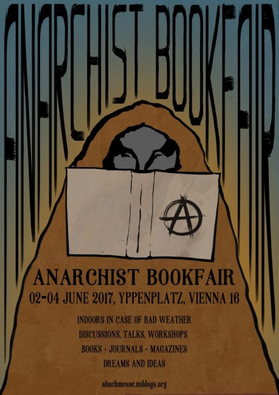 Vienna Anarchist Book Fair, June 2 4 2017 Contra Info